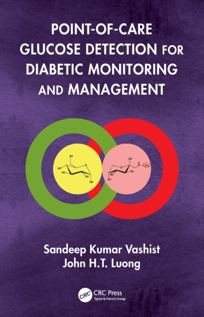 Point-of-care Glucose Detection for Diabetic Monitoring and Management, PDF eBook