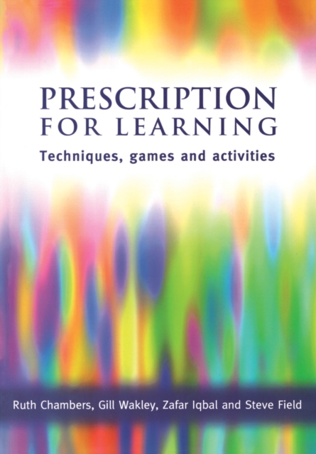 Prescription for Learning : Learning Techniques, Games and Activities, PDF eBook