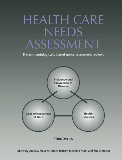 Health Care Needs Assessment : The Epidemiologically Based Needs Assessment Reviews, v. 2, First Series, PDF eBook