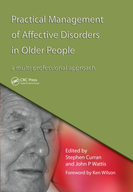 Practical Management of Affective Disorders in Older People : A Multi-Professional Approach, PDF eBook