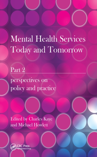 Mental Health Services Today and Tomorrow : Pt. 2, PDF eBook