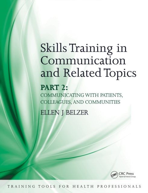 Skills Training in Communication and Related Topics : Pt. 2, PDF eBook