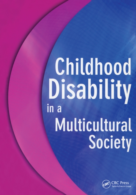 Childhood Disability in a Multicultural Society, PDF eBook