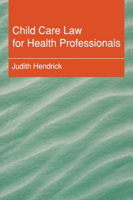 Child Care Law for Health Professionals, PDF eBook