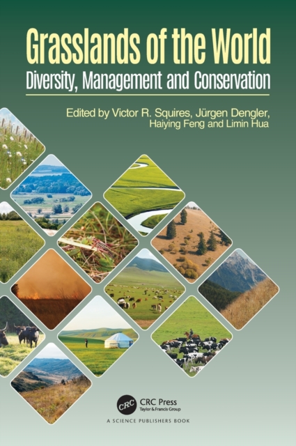 Grasslands of the World : Diversity, Management and Conservation, Hardback Book