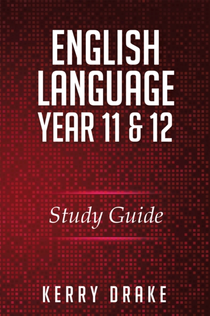 English Language Year 11&12 : Study Guide, EPUB eBook