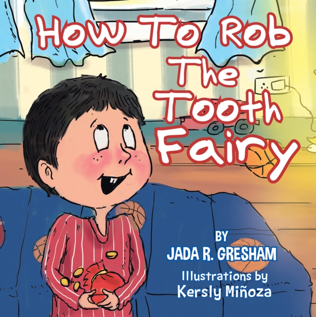 How to Rob the Tooth Fairy, EPUB eBook