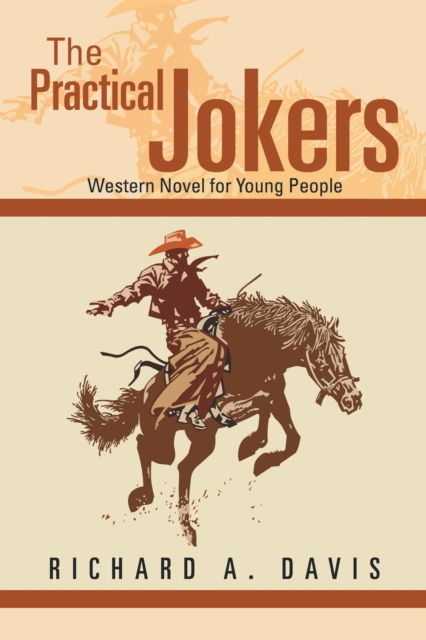 The Practical Jokers : Western Novel for Young People, EPUB eBook