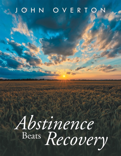 Abstinence Beats Recovery, EPUB eBook