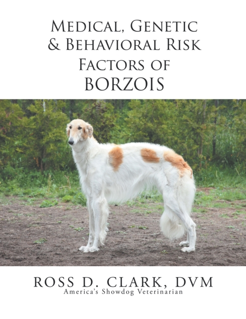 Medical, Genetic & Behavioral Risk Factors of Borzois, EPUB eBook