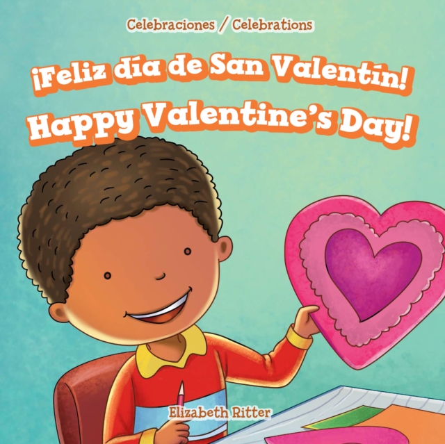 !Feliz dia de San Valentin! / Happy Valentine's Day!, PDF eBook