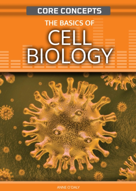 The Basics of Cell Biology, PDF eBook