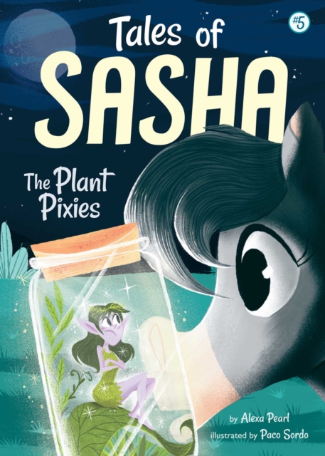 Tales of Sasha 5: The Plant Pixies, Hardback Book