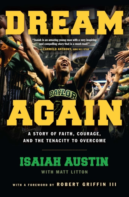 Dream Again : A Story of Faith, Courage, and the Tenacity to Overcome, EPUB eBook