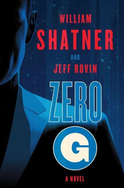 Zero-G: Book 1 : A Novel, Hardback Book