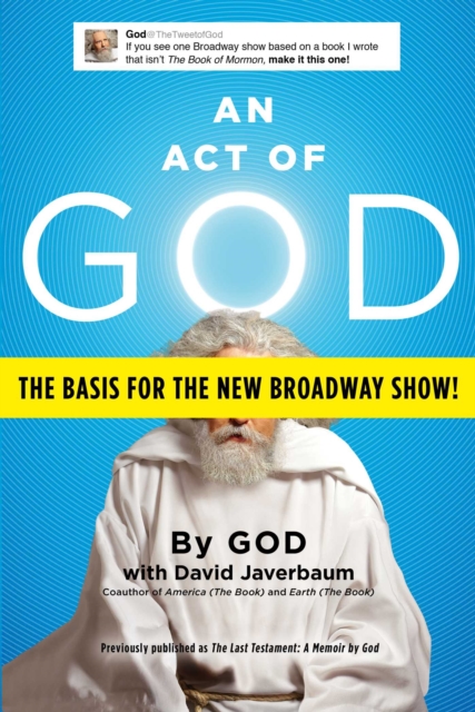 An Act of God : Previously Published as The Last Testament: A Memoir by God, EPUB eBook