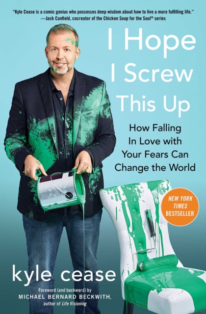 I Hope I Screw This Up : How Falling in Love with your Fears Can Change the World, EPUB eBook