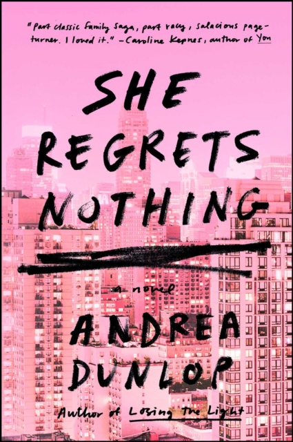 She Regrets Nothing : A Novel, EPUB eBook
