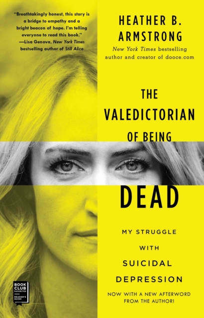 The Valedictorian of Being Dead : The True Story of Dying Ten Times to Live, EPUB eBook