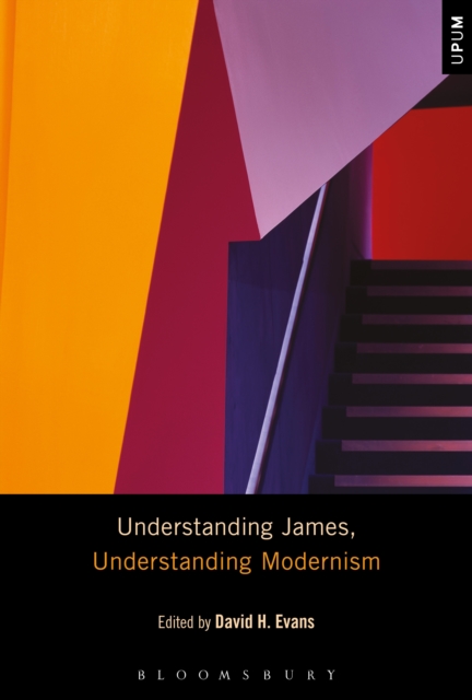 Understanding James, Understanding Modernism, PDF eBook