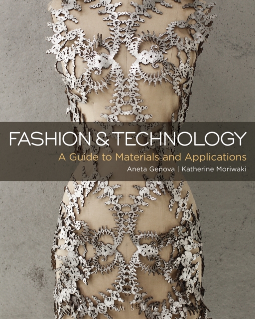 Fashion and Technology : A Guide to Materials and Applications - with STUDIO, PDF eBook