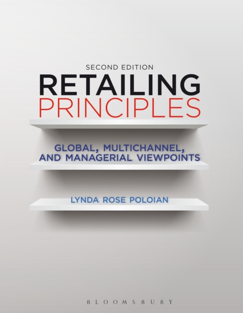 Retailing Principles Second Edition : Global, Multichannel, and Managerial Viewpoints, EPUB eBook