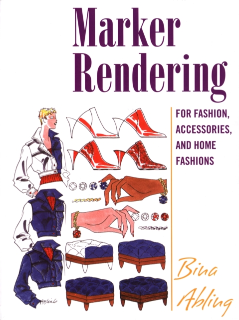 Marker Rendering for Fashion, Accessories, and Home Fashion, PDF eBook