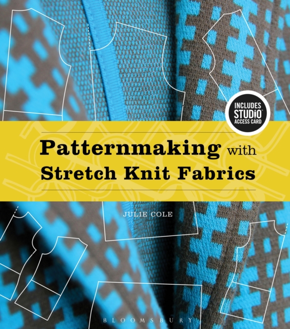 Patternmaking with Stretch Knit Fabrics : Bundle Book + Studio Access Card, Multiple-component retail product Book