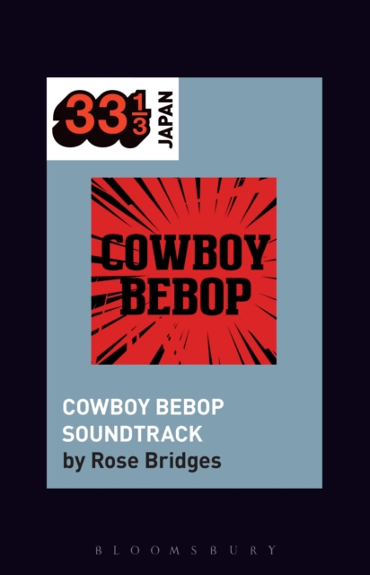 Yoko Kanno's Cowboy Bebop Soundtrack, Hardback Book