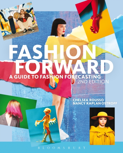 Fashion Forward : A Guide to Fashion Forecasting - with STUDIO, PDF eBook