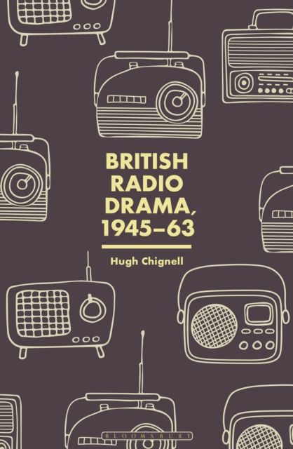 British Radio Drama, 1945-63, EPUB eBook