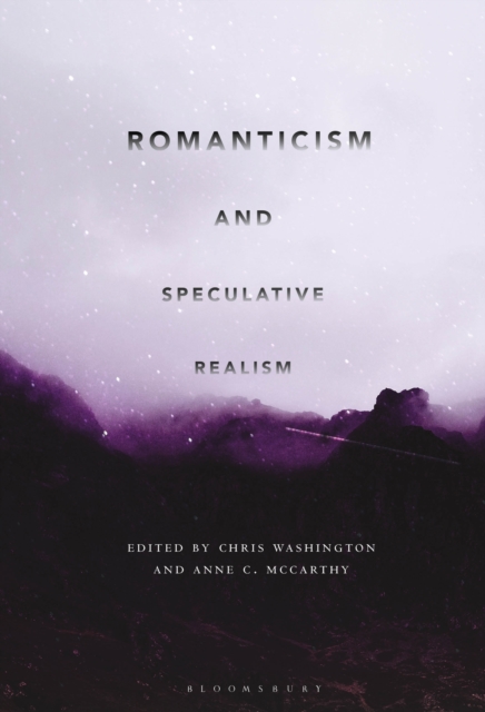 Romanticism and Speculative Realism, PDF eBook