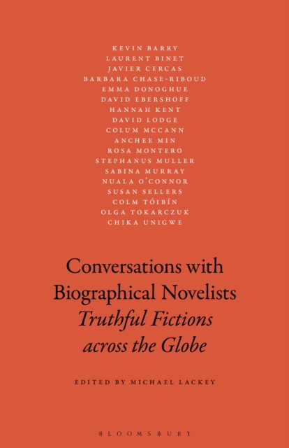 Conversations with Biographical Novelists : Truthful Fictions across the Globe, PDF eBook