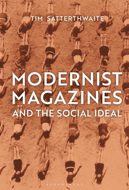 Modernist Magazines and the Social Ideal, PDF eBook