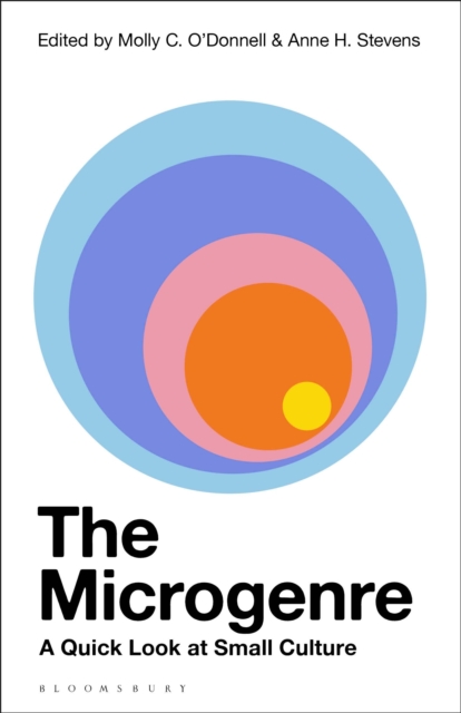 The Microgenre : A Quick Look at Small Culture, EPUB eBook