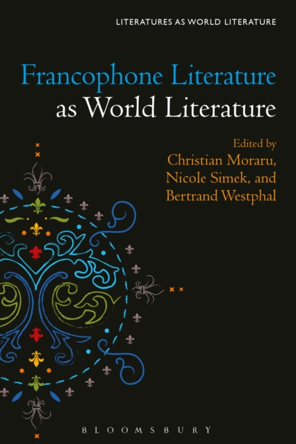 Francophone Literature as World Literature, PDF eBook