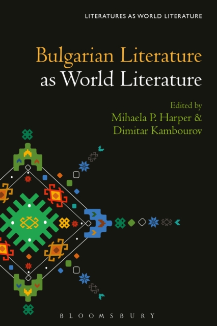 Bulgarian Literature as World Literature, PDF eBook