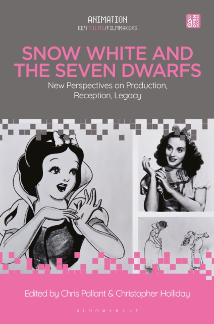 Snow White and the Seven Dwarfs : New Perspectives on Production, Reception, Legacy, Hardback Book
