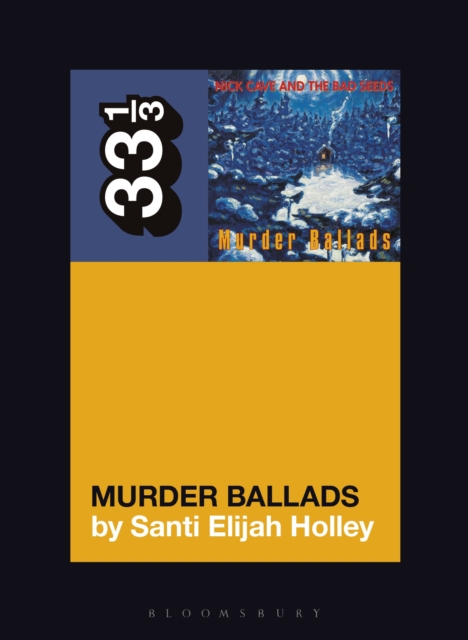 Nick Cave and the Bad Seeds' Murder Ballads, EPUB eBook