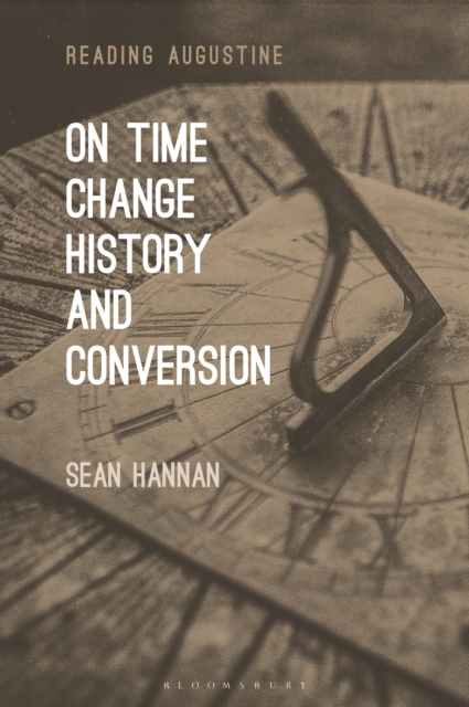 On Time, Change, History, and Conversion, EPUB eBook