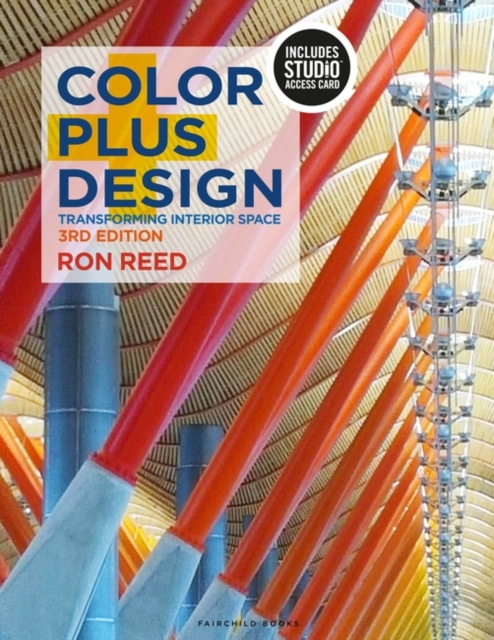 Color Plus Design : Transforming Interior Space - Bundle Book + Studio Access Card, Multiple-component retail product Book