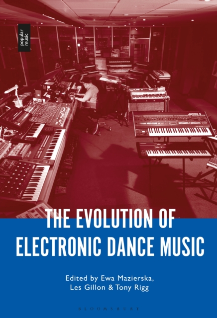 The Evolution of Electronic Dance Music, EPUB eBook