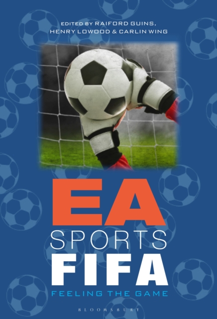 EA Sports FIFA : Feeling the Game, Hardback Book