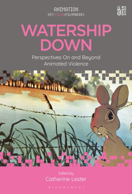 Watership Down : Perspectives On and Beyond Animated Violence, Hardback Book
