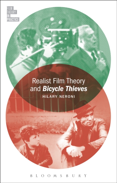 Realist Film Theory and Bicycle Thieves, Hardback Book