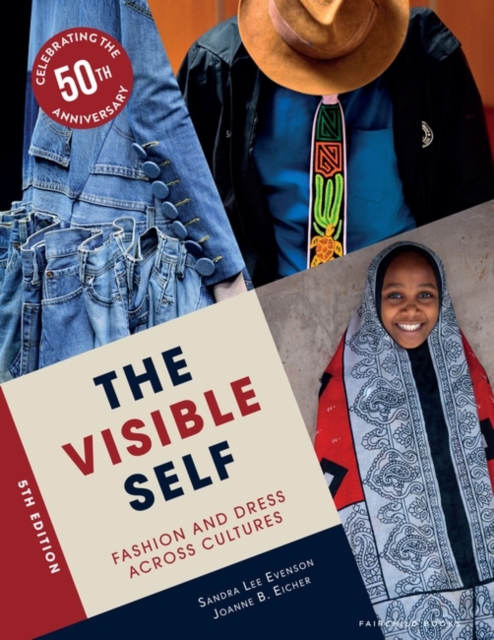 The Visible Self : Fashion and Dress Across Cultures, Paperback / softback Book