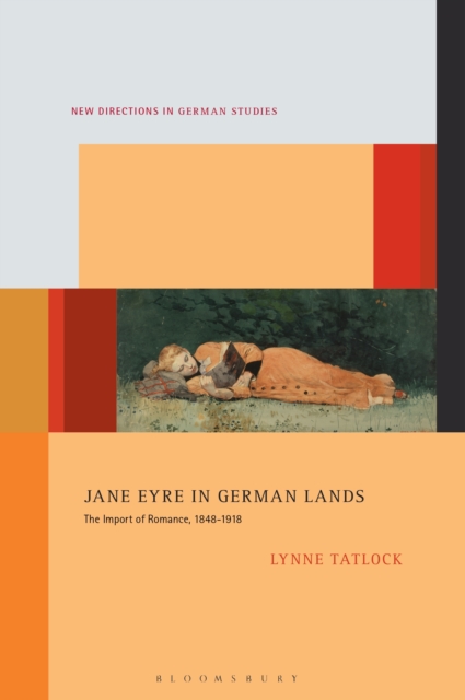 Jane Eyre in German Lands : The Import of Romance, 1848-1918, EPUB eBook