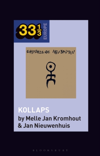 Einsturzende Neubauten's Kollaps, Paperback / softback Book