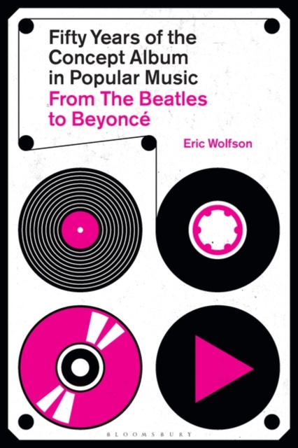 Fifty Years of the Concept Album in Popular Music : From The Beatles to Beyonce, Paperback / softback Book