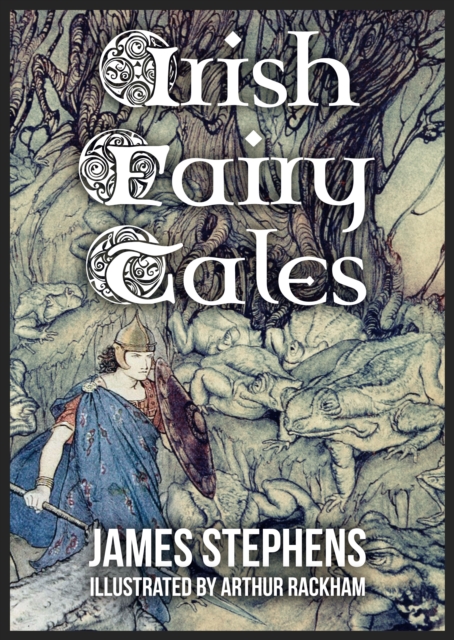 Irish Fairy Tales : Illustrated, EPUB eBook